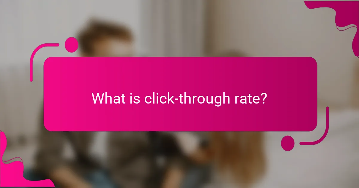 What is click-through rate?